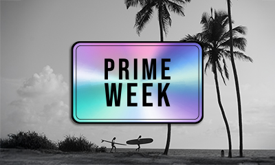 Prime Week!